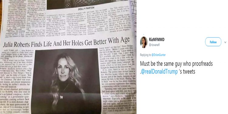 A Newspaper made a typo mistake on headline ‘Julia Robert Holes getting better with age’ and people are getting best of it on twitter
