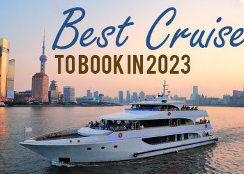 Discover the Best Cruises to Book in 2023