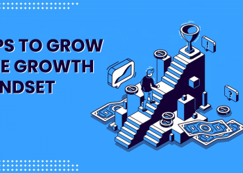 Tips to Grow a Growth Mindset for Success