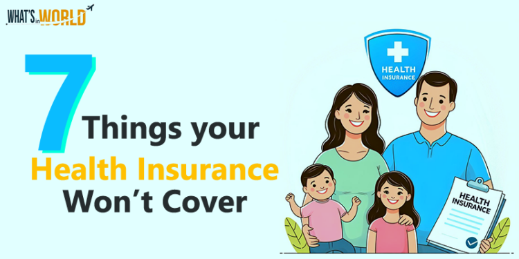 7 Things Your Health Insurance Won't Cover
